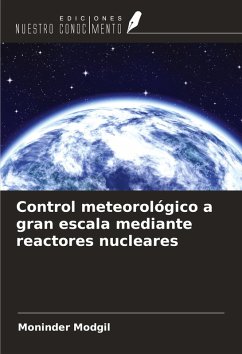 Cover Control meteorológico a gran escala mediante reactores nucleares