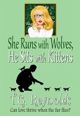 She Runs with Wolves, He Sits with Kittens (eBook, ePUB)