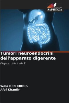 Tumori neuroendocrini dell'apparato digerente - BEN KRIDIS, Wala;Khanfir, Afef