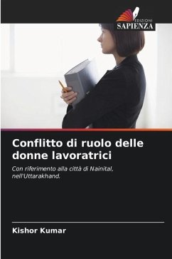 Conflitto di ruolo delle donne lavoratrici - Kumar, Kishor