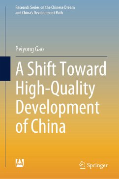 A Shift Toward High-Quality Development of China (eBook, PDF) - Gao, Peiyong