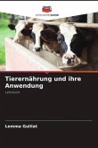 Tierernährung und ihre Anwendung