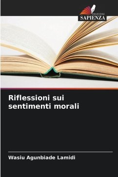 Riflessioni sui sentimenti morali - Lamidi, Wasiu Agunbiade