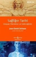 Sagligin Tarihi - Zeitoun, Jean-David