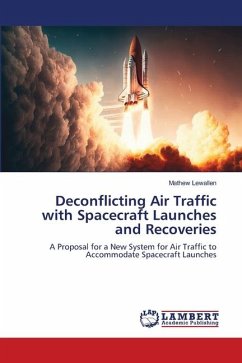 Deconflicting Air Traffic with Spacecraft Launches and Recoveries - Lewallen, Mathew