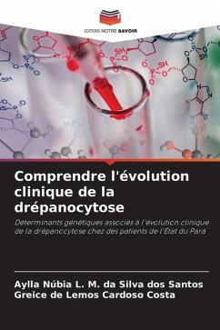 Comprendre l'évolution clinique de la drépanocytose - da Silva dos Santos, Aylla Núbia L. M.;Cardoso Costa, Greice de Lemos