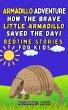 Armadillo Adventure How the Brave... - Bild 1