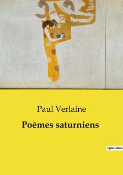 Poèmes saturniens - Verlaine, Paul