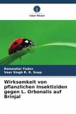 Wirksamkeit von pflanzlichen Insektiziden gegen L. Orbonalis auf Brinjal