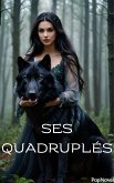 Ses quadruplés (eBook, ePUB)