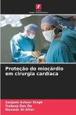 Proteção do miocárdio em cirurgia cardíaca