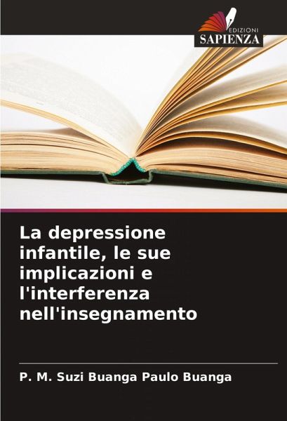 La depressione infantile, le sue implicazioni e l'interferenza nell'insegnamento