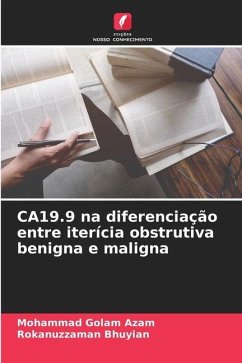 CA19.9 na diferenciação entre iterícia obstrutiva benigna e maligna - Azam, Mohammad Golam;Bhuyian, Rokanuzzaman