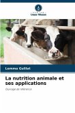 La nutrition animale et ses applications