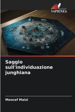 Saggio sull'individuazione junghiana - Maïzi, Moncef