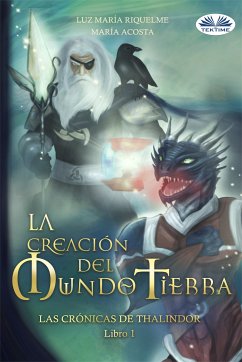La Creación Del Mundo Tierra (eBook, ePUB) - Acosta, María; Riquelme, Luz María