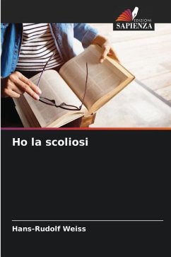 Ho la scoliosi - Weiß, Hans-Rudolf