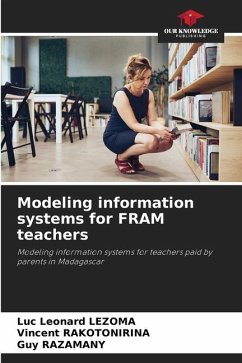 Modeling information systems for FRAM teachers - Lezoma, Luc Léonard;Rakotonirina, Vincent;Razamany, Guy