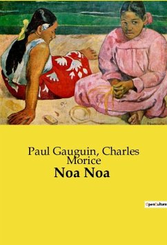 Noa Noa - Morice, Charles; Gauguin, Paul