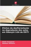 Efeitos da desflorestação na degradação dos solos em Gbonyin LGA de EKITI