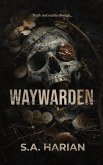 Waywarden (Briardark, #2) (eBook, ePUB) Waywarden (Briardark, #2) (eBook, ePUB)
