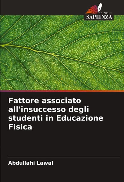 Fattore associato all'insuccesso degli studenti in Educazione Fisica