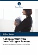 Rollenkonflikt von berufstätigen Frauen - Bild 1