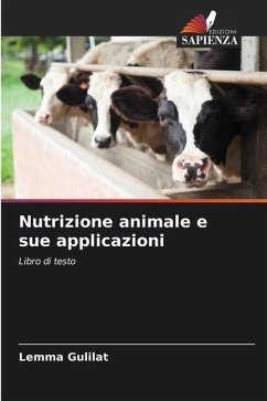 Nutrizione animale e sue applicazioni - Gulilat, Lemma