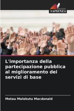 L'importanza della partecipazione pubblica al miglioramento dei servizi di base - Malekutu Macdonald, Motau