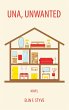 Una, Unwanted - Bild 1