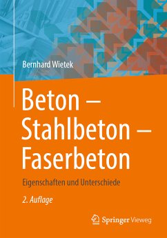 Beton – Stahlbeton – Faserbeton (eBook, PDF) - Wietek, Bernhard