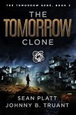 The Tomorrow Clone (The Tomorrow Gene, #3) (eBook, ePUB)