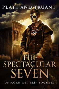 Cover The Spectacular Seven (Unicorn Western, #6) (eBook, ePUB)