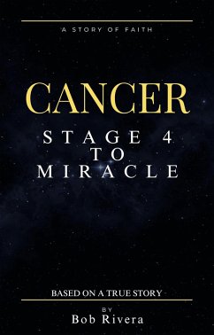 Cover Cancer - Stage 2 to Miracle (Based on a True Story) (eBook, ePUB)