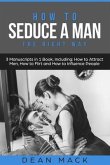 How to Seduce a Man (eBook, ePUB) How to Seduce a Man (eBook, ePUB)