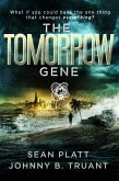 The Tomorrow Gene (eBook, ePUB)