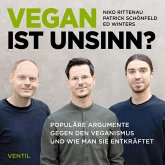 Vegan ist Unsinn? (MP3-Download)
