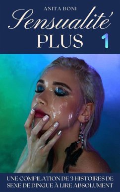 Sensualité Plus (eBook, ePUB) - Boni, Anita