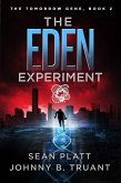 The Eden Experiment (The Tomorrow Gene, #2) (eBook, ePUB)