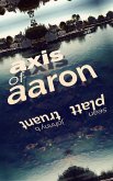 Axis of Aaron (eBook, ePUB)