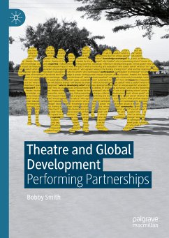 Theatre and Global Development (eBook, PDF) - Smith, Bobby