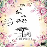 The Love And The Wild LIfe (MP3-Download)