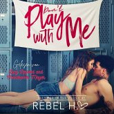 Don´t play with me - New Adult Romance Hörbuch (MP3-Download)
