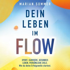 Dein Leben im Flow (MP3-Download) - Sommer, Marian