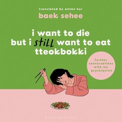 I Want to Die but I Still Want to Eat Tteokbokki (MP3-Download) - Sehee, Baek