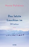 Das letzte Leuchten im Winter (eBook, ePUB)