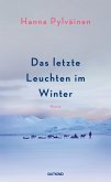 Das letzte Leuchten im Winter (eBook, ePUB)