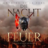 Die Nacht am Feuer 1 – Die Schlachten am Wasser : Historischer Roman über die Schweiz im Mittelalter (Kreuze, Lilien und Löwen – Schweizer Mittelalter Saga) (MP3-Download)