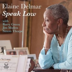 Speak Low - Delmar,Elaine