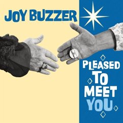 Pleased To Meet You - Joy Buzzer